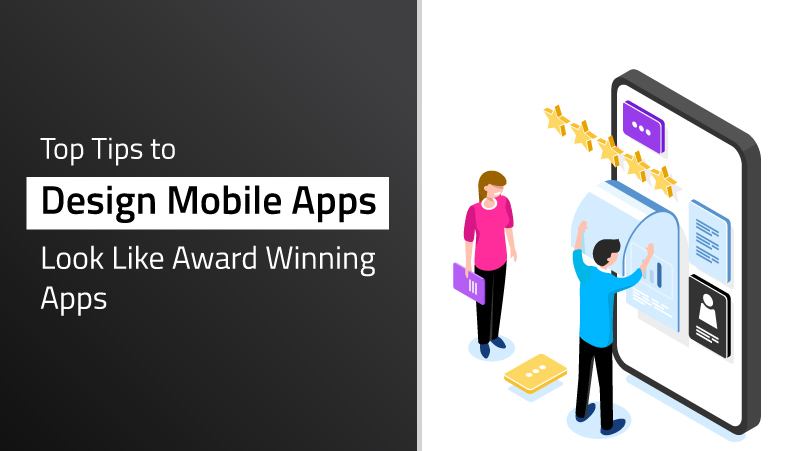 Tips to design an award winning mobile app